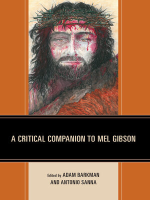 cover image of A Critical Companion to Mel Gibson